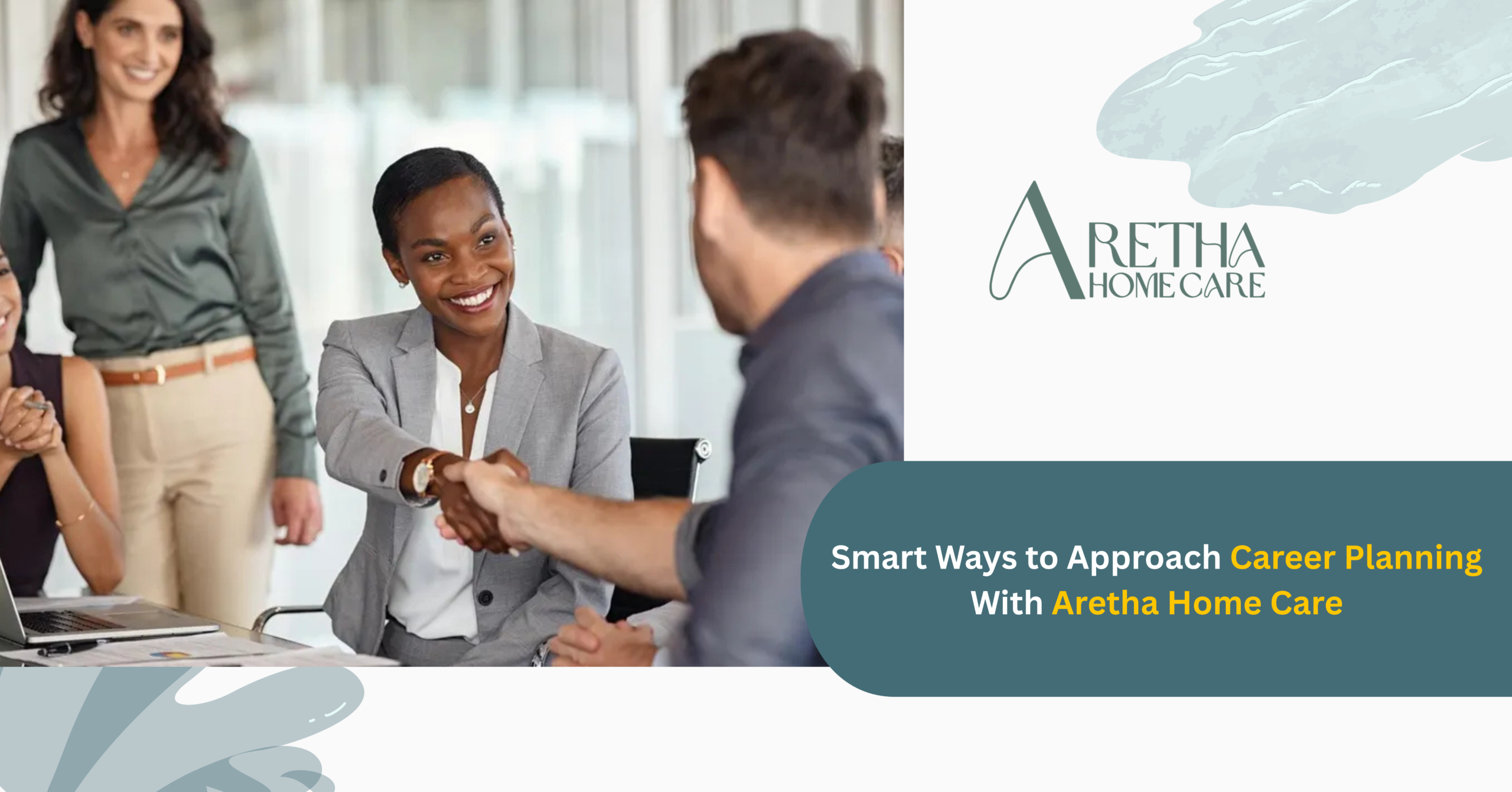 Smart Ways to Approach Career Planning With Aretha Home Care